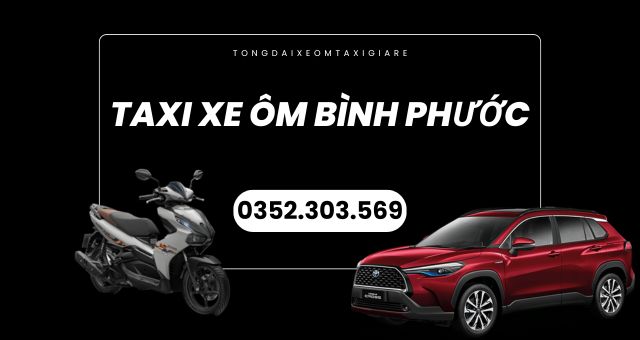 Tổng Đài Taxi Xe Ôm Bình Phước