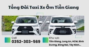 Tổng Đài Taxi Xe Ôm Tiền Giang Uy Tín